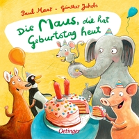 Vorderes Coverbild Die Maus, die hat Geburtstag heut