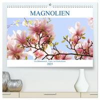 Magnolien Ein Blütenrausch (hochwertiger Premium Wandkalender 2025 DIN A2 quer), Kunstdruck in Hochglanz