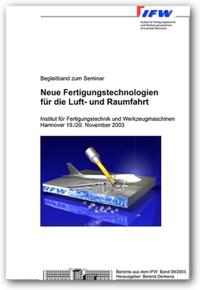 Neue Fertigungstechnologien für die Luft- und Raumfahrt