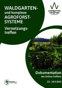 Vernetzungstreffen Waldgarten und komplexe Agroforstsysteme sept. 2023