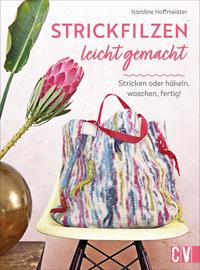 Vorderes Coverbild Strickfilzen leicht gemacht