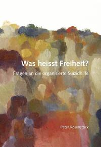 Vorderes Coverbild Was heißt Freiheit?