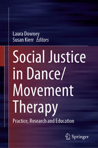 Social Justice in Dance/Movement Therapy