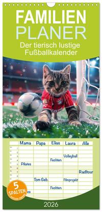 Familienplaner 2026 - Der tierisch lustige Fußballkalender mit 5 Spalten (Wandkalender, 21 x 45 cm) CALVENDO