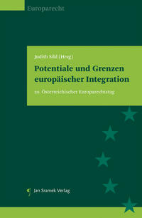 Potentiale und Grenzen europäischer Integration