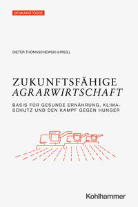 Zukunftsfähige Agrarwirtschaft