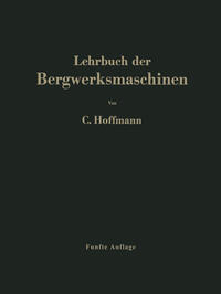 Lehrbuch der Bergwerksmaschinen