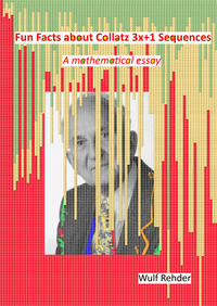 Fun Facts about Collatz 3x+1 Sequences