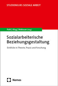 Sozialarbeiterische Beziehungsgestaltung
