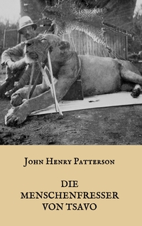 Vorderes Coverbild Die Menschenfresser von Tsavo