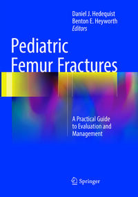 Pediatric Femur Fractures