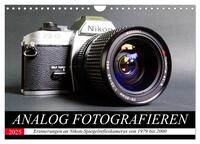 Analog fotografieren (Wandkalender 2025 DIN A4 quer), CALVENDO Monatskalender