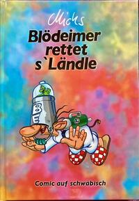 Blödeimer rettet s`Ländle