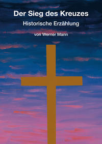Der Sieg des Kreuzes