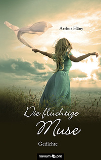 Die flüchtige Muse
