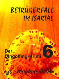 Betrügerfall im Isartal