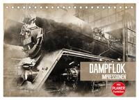 Dampflok Impressionen (Tischkalender 2026 DIN A5 quer), CALVENDO Monatskalender