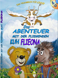 Die Abenteuer mit der fliegenden Kuh Flieona