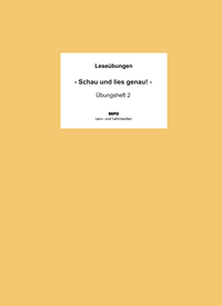 Schau und lies genau! Übungsheft 2
