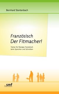 Französisch Der Fitmacher!