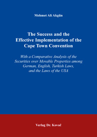 The Success and the Effective Implementation of the Cape Town Convention