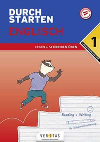 Durchstarten Englisch 1. Klasse Mittelschule/AHS Lesen und Schreiben üben