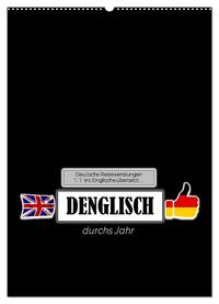 DENGLISCH durchs Jahr (Wandkalender 2025 DIN A2 hoch), CALVENDO Monatskalender