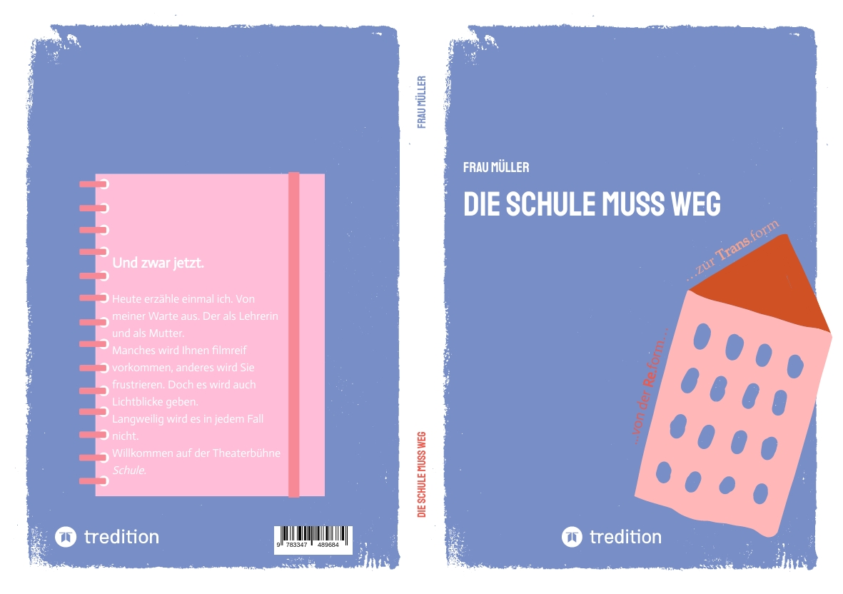 Gesamtes Coverbild Die Schule muss weg