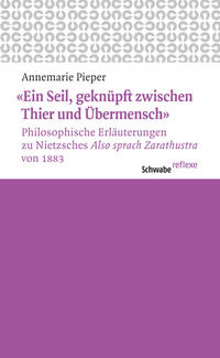 "Ein Seil, geknüpft zwischen Thier und Übermensch"