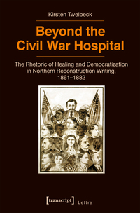 Beyond the Civil War Hospital