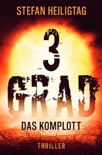 Vorderes Coverbild 3 Grad / 3 Grad – Das Komplott