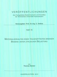 Materialverhalten eines teilgesättigten bindigen Bodens unter zyklischer Belastung