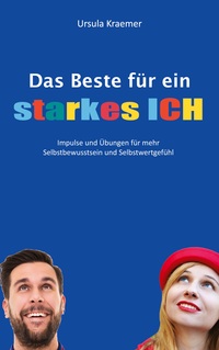 Vorderes Coverbild Das Beste für ein starkes Ich