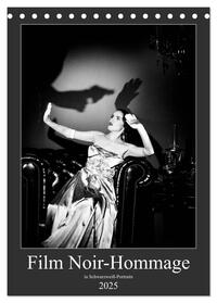 Film Noir-Hommage in schwarzweiß Portraits (Tischkalender 2025 DIN A5 hoch), CALVENDO Monatskalender