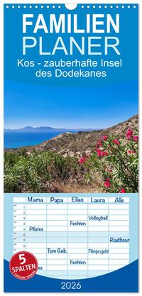 Familienplaner 2026 - Kos - zauberhafte Insel des Dodekanes mit 5 Spalten (Wandkalender, 21 x 45 cm) CALVENDO