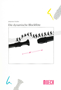 Die dynamische Blockflöte