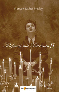Telefonat mit Baronin II, Telephoning the Baroness