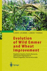 Evolution of Wild Emmer and Wheat Improvement