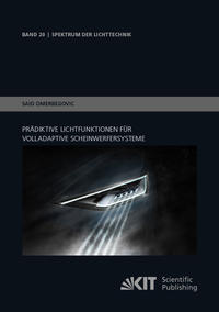 Prädiktive Lichtfunktionen für volladaptive Scheinwerfersysteme