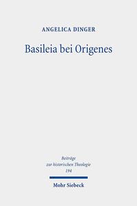 Basileia bei Origenes