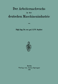 Der Arbeiternachwuchs in der deutschen Maschinenindustrie