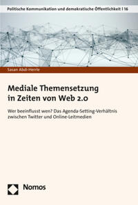 Mediale Themensetzung in Zeiten von Web 2.0