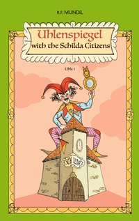 Uhlenspiegel with the Schilda Citizens