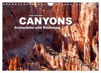 Canyons, Schluchten und Klammen (Wandkalender 2025 DIN A4 quer), CALVENDO Monatskalender