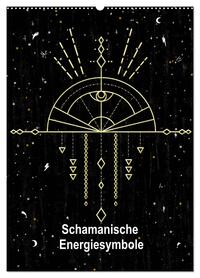 Vorderes Coverbild Schamanische Energiesymbole (Wandkalender 2026 DIN A2 hoch), CALVENDO Monatskalender