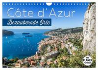 CÔTE D’AZUR Bezaubernde Orte (Wandkalender 2025 DIN A4 quer), CALVENDO Monatskalender