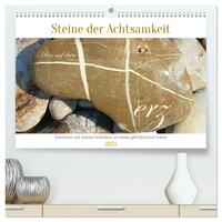 Steine der Achtsamkeit - Isarsteine mit weisen Gedanken zu einem glücklicheren Leben (hochwertiger Premium Wandkalender 2025 DIN A2 quer), Kunstdruck in Hochglanz