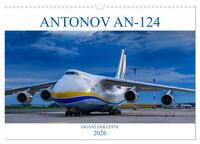 ANTONOV 124 (Wandkalender 2026 DIN A3 quer), CALVENDO Monatskalender