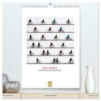 Wall People - Bilderserie von Eka Sharashidze (hochwertiger Premium Wandkalender 2026 DIN A2 hoch), Kunstdruck in Hochglanz