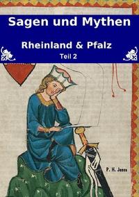 Sagen &amp; Mythen – Rheinland und Pfalz - Teil 2